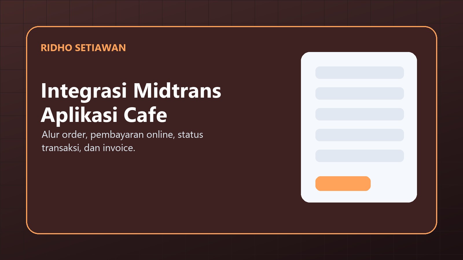 Integrasi Midtrans pada Aplikasi Cafe: Alur Order sampai Pembayaran